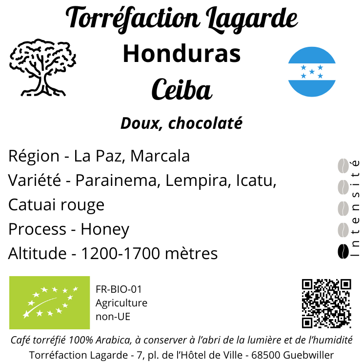 HONDURAS CEIBA HONEY BIO 1 | Torréfaction Lagarde HONDURAS – MARCALA – CEIBA – BIO* (10.90€/250g) Wittenheim 0